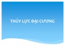 Bài giảng Thủy lực đại cương - Chương 4: Tổn thất cột nước trong dòng chảy