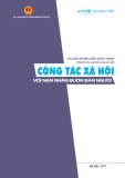 Tài liệu hướng dẫn thực hành Công tác xã hội với nạn nhân buôn bán người (Dành cho cán bộ xã hội cấp cơ sở)