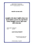 Luận văn Thạc sĩ Kinh tế: Nghiên cứu phát triển công tác xuất khẩu cao su của tập đoàn công nghiệp cao su Việt Nam đến năm 2015