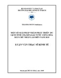 Luận văn Thạc sĩ Kinh tế: Một số giải pháp nhằm phát triển du lịch tỉnh Champasak nước Cộng hòa Dân chủ Nhân Lào đến năm 2015