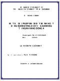 Luận văn Thạc sĩ Kinh tế: Một số giải pháp nhằm đẩy mạnh hoạt động Marketing dịch vụ e-Banking tại Ngân hàng Đông Á