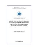 Luận văn Thạc sĩ Kinh tế: Giải pháp nâng cao năng lực cạnh tranh của ngành sản xuất, chế biến, xuất khẩu Gạo khu vực Đồng Bằng Sông Cửu Long trong điều kiện hội nhập kinh tế