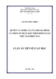 Luận án Tiến sĩ Luật học: Quyền và nghĩa vụ của hộ gia đình, cá nhân sử dụng đất theo pháp luật Việt Nam hiện nay