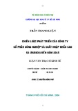 Luận văn Thạc sĩ Kinh tế: Chiến lược phát triển của công ty Công ty cổ phần Công nghiệp và Xuất nhập khẩu Cao su (Rubico) đến năm 2015