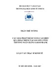 Luận văn Thạc sĩ Kinh tế: Các giải pháp nhằm nâng cao hiệu quả hoạt động tại Sài Gòn Công Thương Ngân hàng Saigonbank