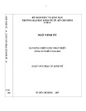 Luận văn Thạc sĩ Kinh tế: Xây dựng chiến lược phát triển Công ty 59/Bộ Quốc phòng đến năm 2015