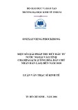 Luận văn Thạc sĩ Kinh tế: Một số giải pháp thu hút đầu tư nước ngoài vào tỉnh Champasack (Cộng hòa Dân chủ Nhân dân Lào) đến năm 2020