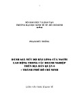 Luận văn Thạc sĩ Kinh tế: Đánh giá mức độ hài lòng của người lao động trong các doanh nghiệp trên địa bàn quận 8 - Thành phố Hồ Chí Minh