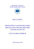 Luận văn Thạc sĩ Kinh tế: Phương hướng và giải pháp hoàn thiện kiểm soát chất lượng hoạt động kiểm toán độc lập Việt Nam