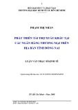 Luận văn Thạc sĩ Kinh tế: Phát triển tài trợ xuất khẩu tại các ngân hàng thương mại trên địa bàn tỉnh Đồng Nai