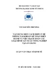 Luận văn Thạc sĩ Kinh tế: Vận dụng một cách hợp lý hệ thống tài khoản kế toán hiện hành và việc hạch toán các loại hình sản xuất nông nghiệp tại An Giang