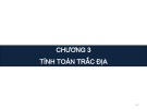 Bài giảng Trắc địa đại cương - Chương 3: Tính toán trắc địa