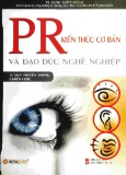 PR - Kiến thức cơ bản và đạo đức nghề nghiệp