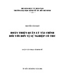 Luận văn Thạc sĩ Kinh tế: Hoàn thiện quản lý tài chính đối với đơn vị sự nghiệp có thu