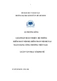 Luận văn Thạc sĩ Kinh tế: Giải pháp hoàn thiện hệ thống kiểm soát nội bộ, kiểm soát nội bộ tại ngân hàng công thương Việt Nam