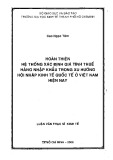 Luận văn Thạc sĩ Kinh tế: Hoàn thiện hệ thống xác định giá tính thuế hàng nhập khẩu trong xu hướng hội nhập kinh tế quốc tế