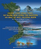 Chiến lược khai thác, sử dụng bền vững tài nguyên và bảo vệ môi trường biển 2020-2030