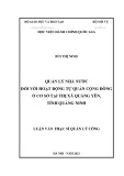 Luận văn Thạc sĩ Quản lý công: Quản lý nhà nước đối với hoạt động tự quản cộng đồng ở cơ sở tại thị xã Quảng Yên, tỉnh Quảng Ninh