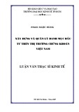 Luận văn Thạc sĩ Kinh tế: Xây dựng và quản lý danh mục đầu tư trên thị trường chứng khoán Việt Nam