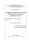 Luận văn Thạc sĩ Kinh tế: Huy động các nguồn lực phát triển thành phố Đà Lạt trở thành thành phố tri thức