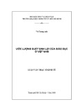 Luận văn Thạc sĩ Kinh tế: Ước lượng suất sinh lợi của giáo dục ở Việt Nam