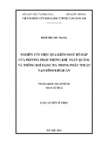 Luận án Tiến sĩ Y học: Nghiên cứu hiệu quả kiểm soát hô hấp của phương pháp thông khí ngắt quãng và thông khí dạng tia trong phẫu thuật tạo hình khí quản