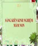 Sáng kiến kinh nghiệm Mầm non: Làm thế nào để gây hứng thú cho trẻ trong việc dạy trẻ làm quen với chữ cái