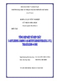 Khóa luận tốt nghiệp: Tổng hợp một số hợp chất 5- arylidene-2-imino-3-(6-methylbenzothiazol-2-yl)thiazolidin-4-one