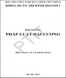 Bài giảng Pháp luật đại cương: Phần 1 - TS. Lê Minh Toàn