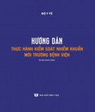 Hướng dẫn kiểm soát nhiễm khuẩn môi trường bệnh viện: Phần 1