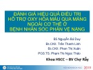 Bài giảng Đánh giá hiệu quả điều trị hỗ trợ oxy hóa máu qua màng ngoài cơ thể ở bệnh nhân sốc phản vệ nặng