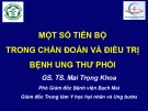 Bài giảng Một số tiến bộ trong chẩn đoán và điều trị bệnh ung thư phổi - GS. TS. Mai Trọng Khoa