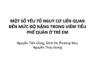 Bài giảng Một số yếu tố nguy cơ liên quan đến mức độ nặng trong viêm tiểu phế quản ở trẻ em