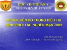 Bài giảng Những tiến bộ trong điều trị bệnh phổi tắc nghẽn mạn tính - PGS.TS. Tạ Bá Thắng