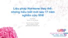 Bài giảng Liệu pháp Hormone thay thế: Những hiểu biết mới sau 17 năm nghiên cứu WHI