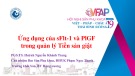 Bài giảng Ứng dụng của sFlt-1 và PlGF trong quản lý Tiền sản giật - PGS.TS. Huỳnh Nguyễn Khánh Trang