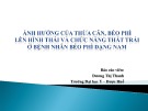 Bài giảng Ảnh hưởng của thừa cân, béo phì lên hình thái và chức năng thất trái ở bệnh nhân béo phì dạng nam