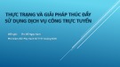 Bài giảng Thực trạng và giải pháp thúc đẩy sử dụng dịch vụ công trực tuyến - Ths. Đỗ Ngọc Nam