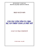 Luận văn Thạc sĩ Kinh tế: Cơ cấu vốn tối ưu cho dự án thép tấm lá Phú Mỹ