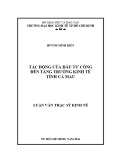 Luận văn Thạc sĩ Kinh tế: Tác động của đầu tư công đến tăng trưởng kinh tế tỉnh Cà Mau