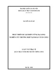 Luận văn Thạc sĩ Quản trị An ninh phi truyền thống: Phát triển du lịch bền vững Hạ Long - Nghiên cứu trường hợp Tập đoàn Tuần Châu