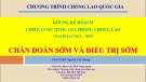 Bài giảng Khung kế hoạch chiến lược quốc gia phòng chống lao giai đoạn 2021 – 2025: Chẩn đoán sớm và điều trị sớm - PGS.TS.BS. Nguyễn Viết Nhung