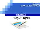 Bài giảng Quản trị học căn bản: Chương 5 - ThS. Phan Thị Thanh Hiền