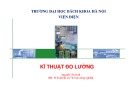 Bài giảng Kỹ thuật đo lường: Phần 1 - Nguyễn Thị Huế