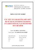 Khóa luận tốt nghiệp: Các yếu tố ảnh hưởng đến mức độ sử dụng Internet Banking của khách hàng tại thành phố Hồ Chí Minh