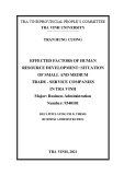 Summary of master's Thesis Business administration: Effected factors of human resource development - Situation of small and medium trade - Service companies in Tra Vinh