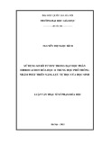 Luận văn Thạc sĩ Sư phạm Hóa học: Sử dụng sơ đồ tư duy trong dạy học phần Hiđrocacbon Hóa học 11 trung học phổ thông nhằm phát triển năng lực tự học của học sinh