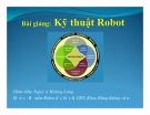 Bài giảng Kỹ thuật Robot - Nguyễn Hoàng Long