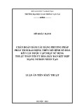 Luận án Tiến sĩ Kĩ thuật: Chẩn đoán dầm cầu bằng phương pháp phân tích dao động trên mô hình số hoá kết cấu được cập nhật sử dụng thuật toán tối ưu hoá bầy đàn kết hợp mạng nơ ron nhân tạo