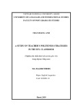 Master minor programme thesis English teaching methodology: A study on teacher’s politeness strategies in the EFL - classroom